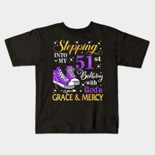 Stepping Into My 51st Birthday With God's Grace & Mercy Bday Kids T-Shirt